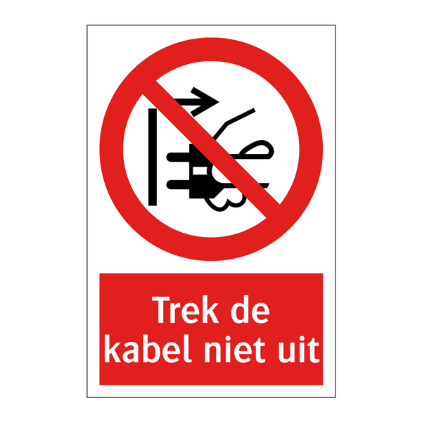 Trek de kabel niet uit
