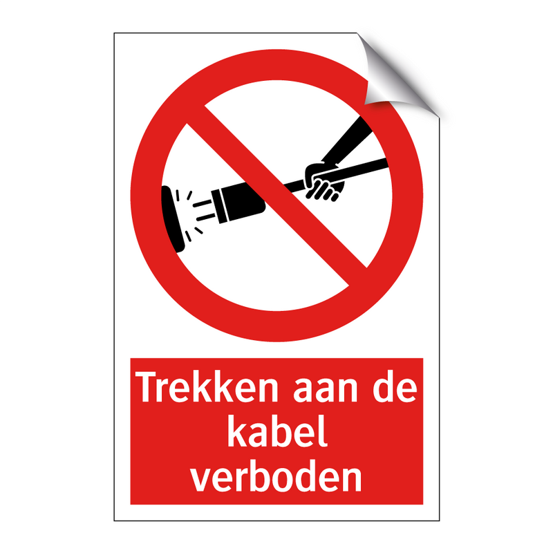Trekken aan de kabel verboden