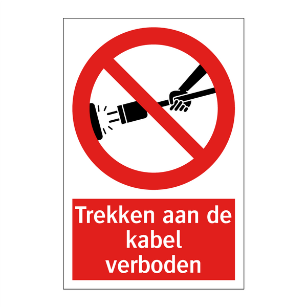 Trekken aan de kabel verboden