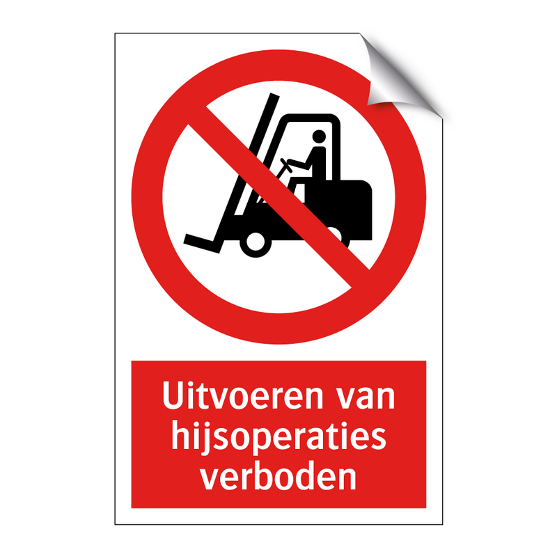 Uitvoeren van hijsoperaties verboden