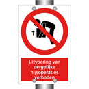 Uitvoering van dergelijke hijsoperaties verboden