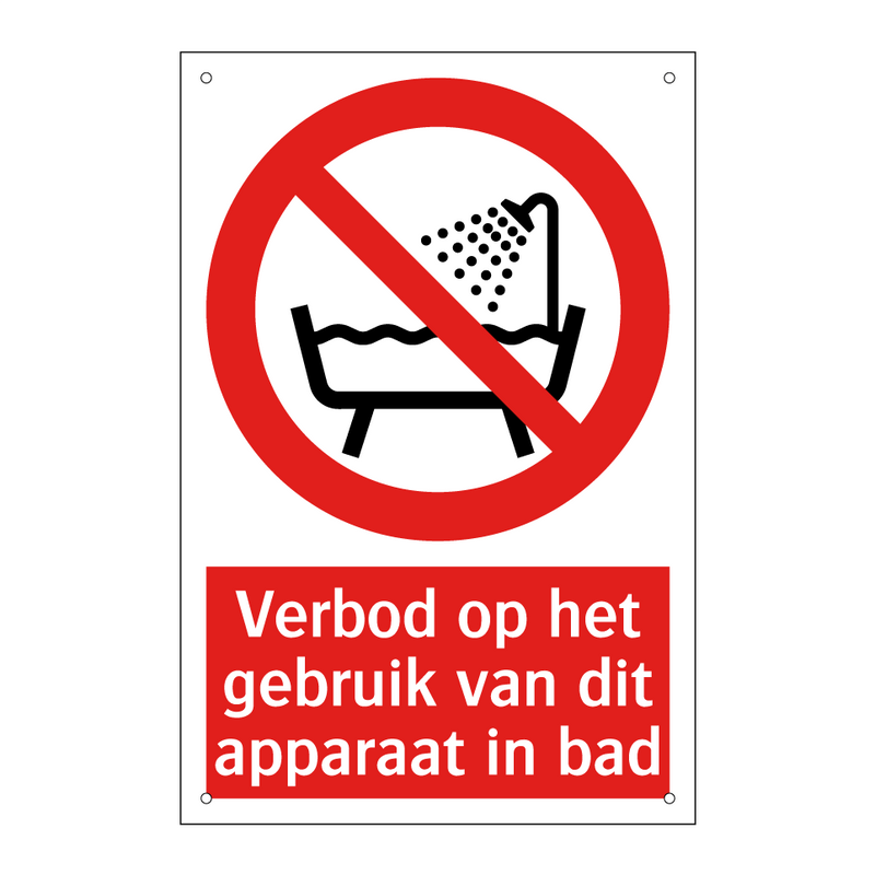Verbod op het gebruik van dit apparaat in bad