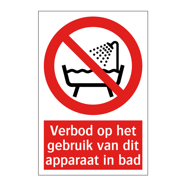 Verbod op het gebruik van dit apparaat in bad