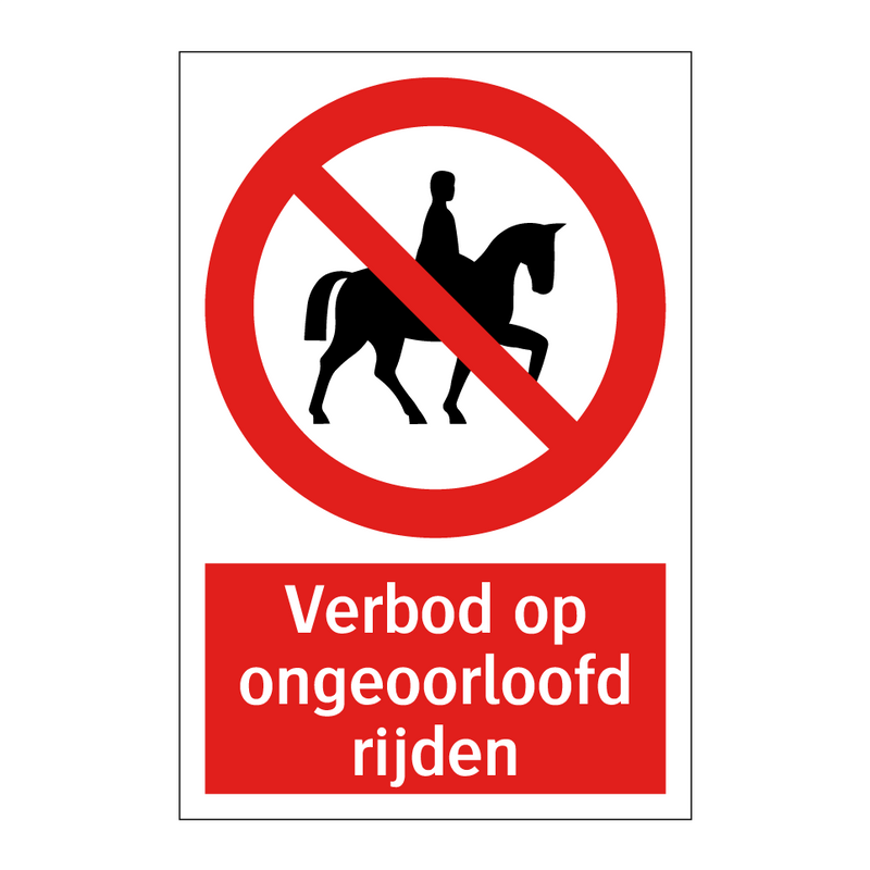 Verbod op ongeoorloofd rijden