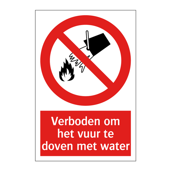 Verboden om het vuur te doven met water