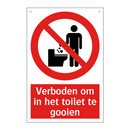 Verboden om in het toilet te gooien