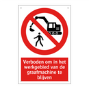 Verboden om in het werkgebied van de graafmachine te blijven