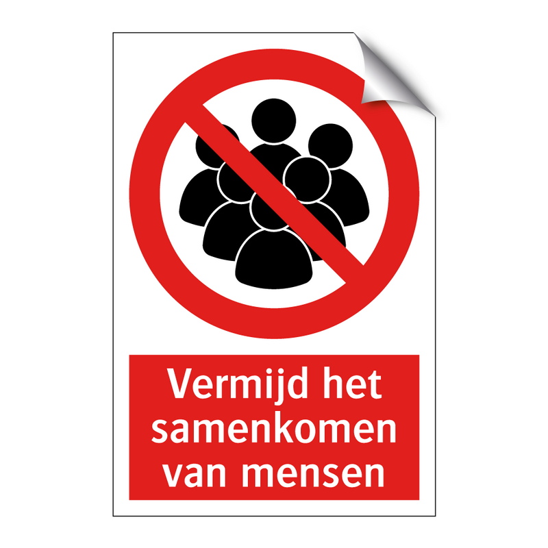 Vermijd het samenkomen van mensen