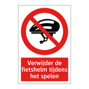 Verwijder de fietshelm tijdens het spelen