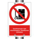 Vrachtvervoer met vrachtwagens/handkarren verboden
