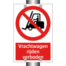 Vrachtwagen rijden verboden