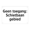 Geen toegang: Schietbaan gebied
