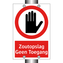 Zoutopslag Geen Toegang