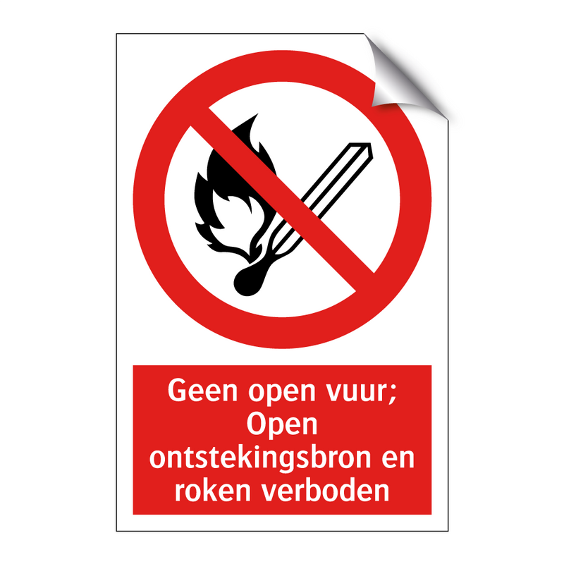 Geen open vuur; Open ontstekingsbron en roken verboden