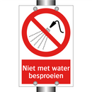 Niet met water besproeien