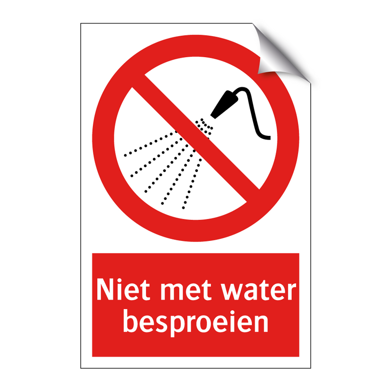 Niet met water besproeien