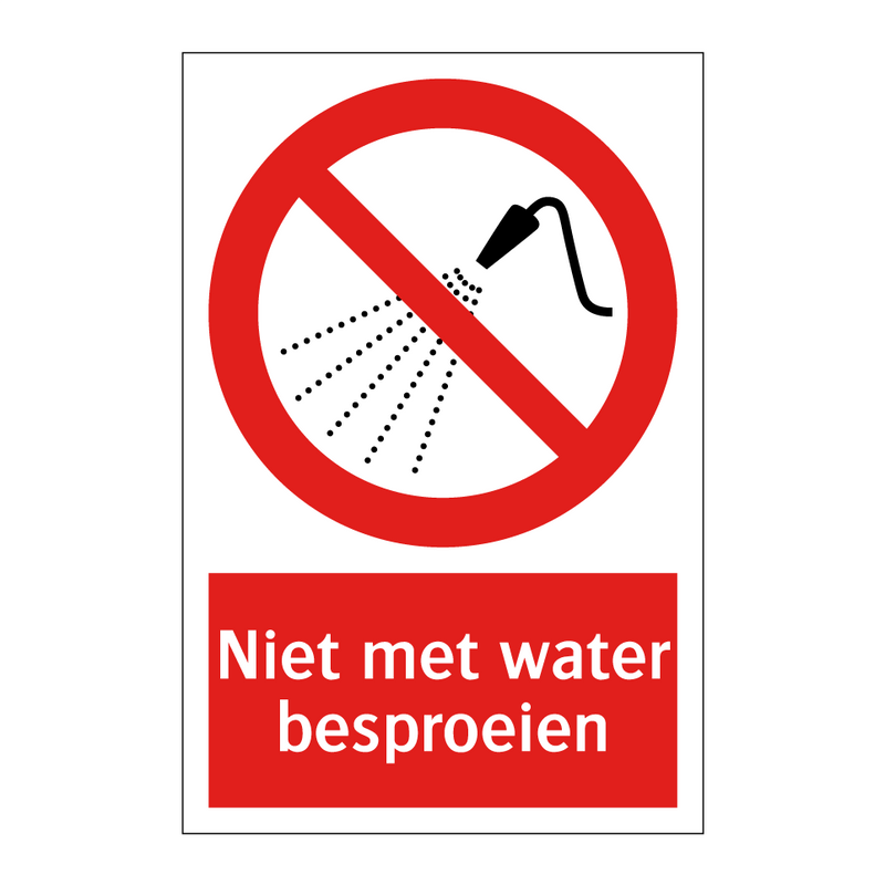 Niet met water besproeien