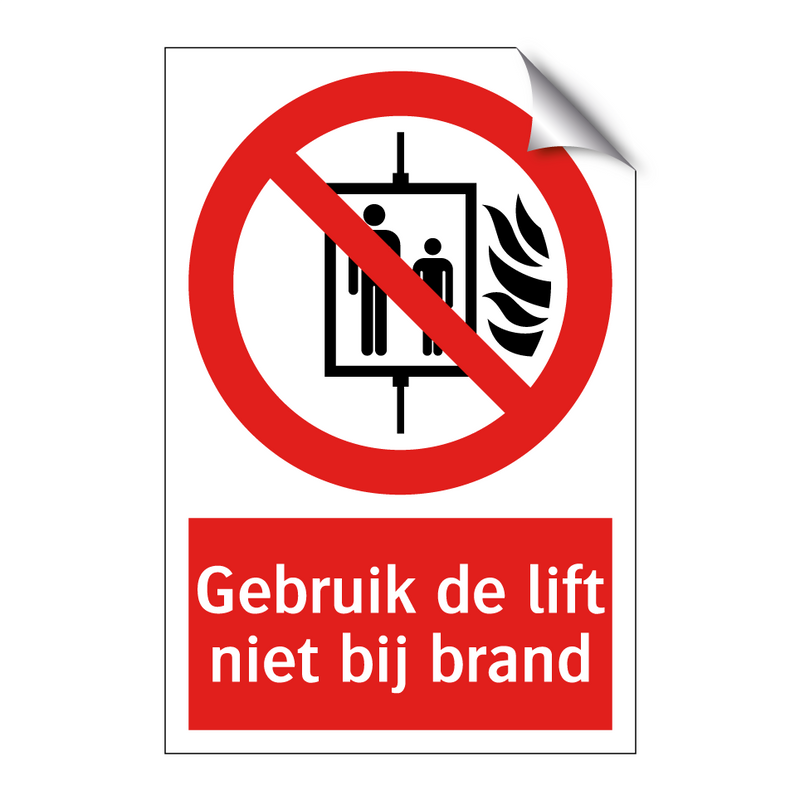 Gebruik de lift niet bij brand