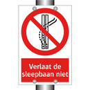 Verlaat de sleepbaan niet