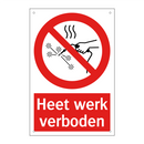 Heet werk verboden