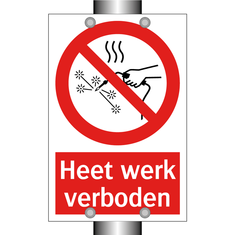 Heet werk verboden