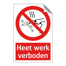 Heet werk verboden