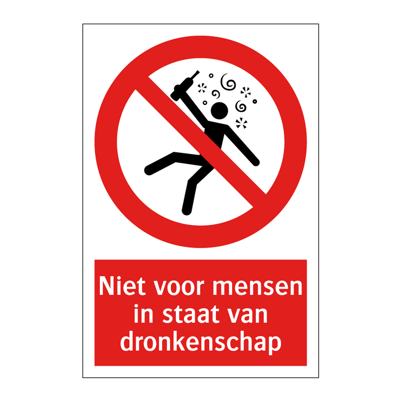 Niet voor mensen in staat van dronkenschap