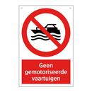 Geen gemotoriseerde vaartuigen