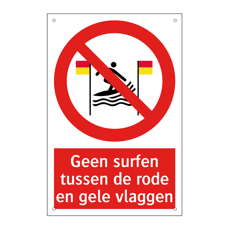 Geen surfen tussen de rode en gele vlaggen