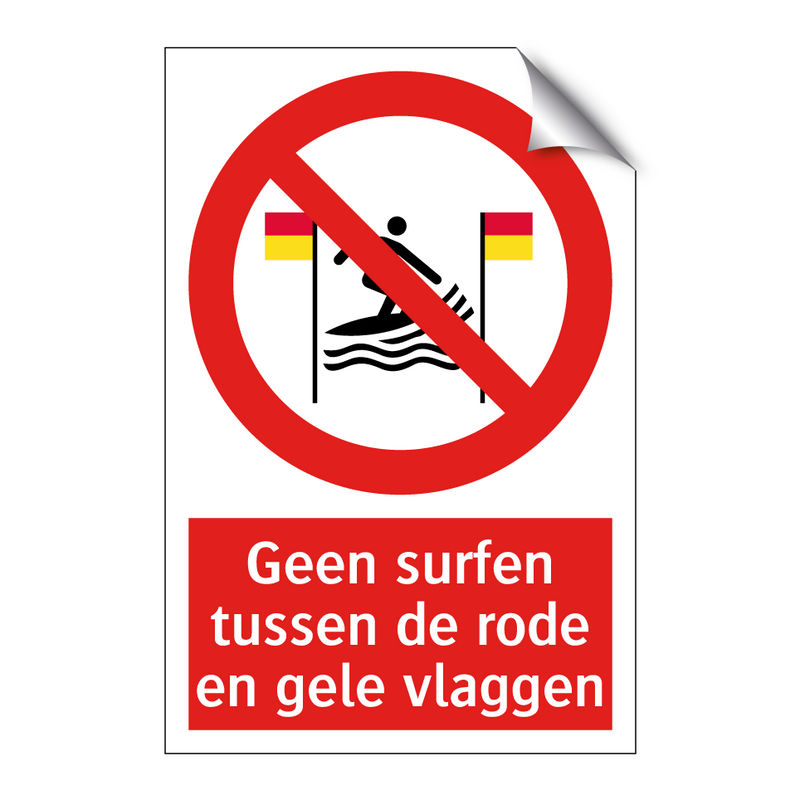Geen surfen tussen de rode en gele vlaggen