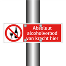 Absoluut alcoholverbod van kracht hier