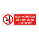 Alcohol drinken op deze plaats is verboden