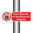 Auto reparatie en bandenwissel verboden