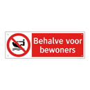 Behalve voor bewoners