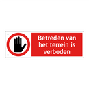 Betreden van het terrein is verboden
