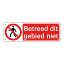 Betreed dit gebied niet