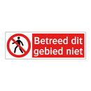 Betreed dit gebied niet