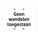 Geen wandelen toegestaan