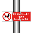 Dit sportveld is geen hondentoilet