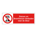 Fietsen en Bromfietsen Verboden voor de Deur