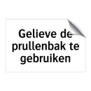 Gelieve de prullenbak te gebruiken