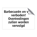 Barbecueën en vuur verboden! Overtredingen zullen worden vervolgd