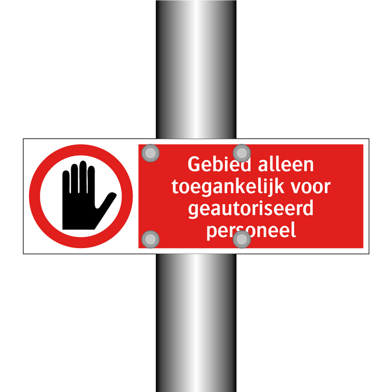 Gebied alleen toegankelijk voor geautoriseerd personeel