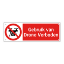 Gebruik van Drone Verboden