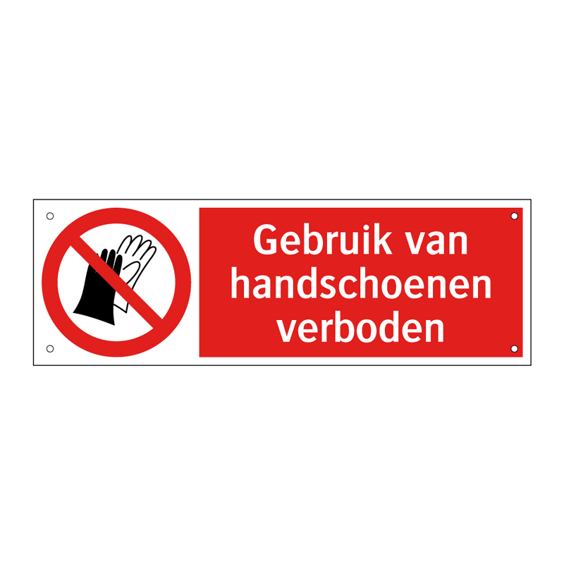 Gebruik van handschoenen verboden