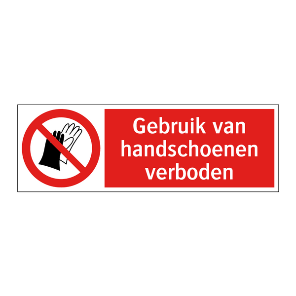 Gebruik van handschoenen verboden