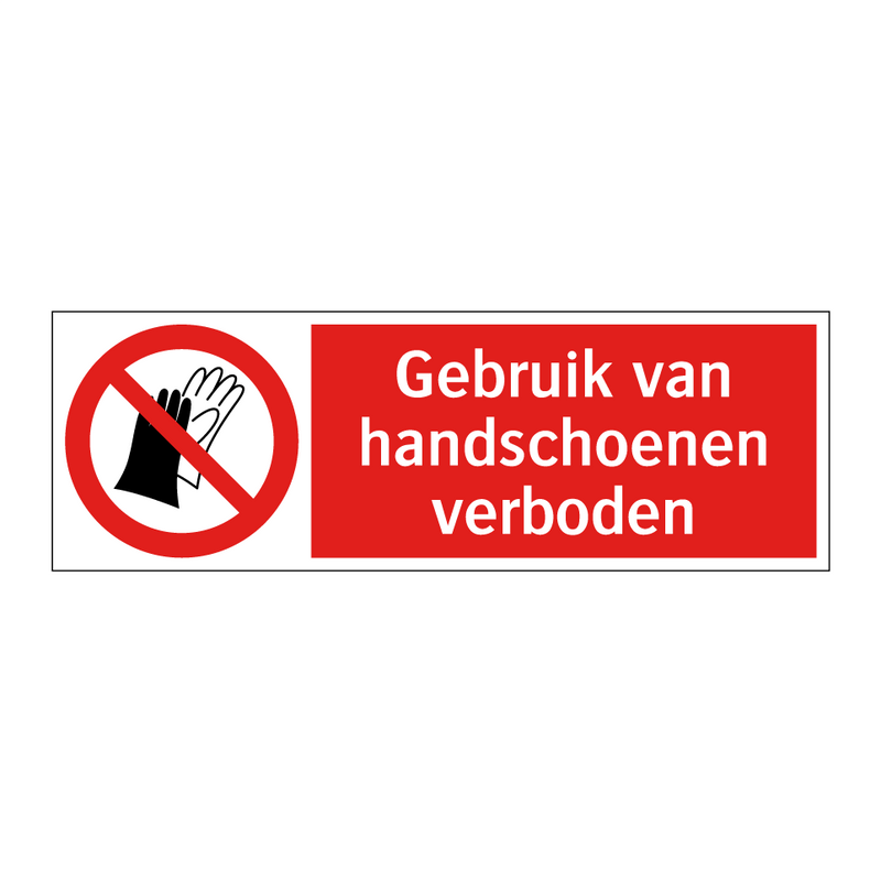 Gebruik van handschoenen verboden