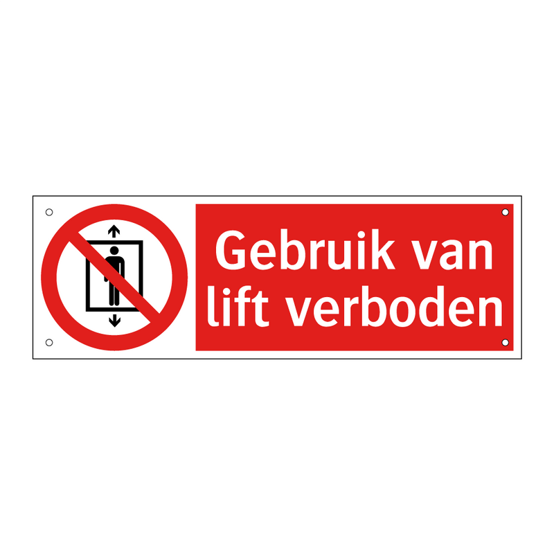 Gebruik van lift verboden