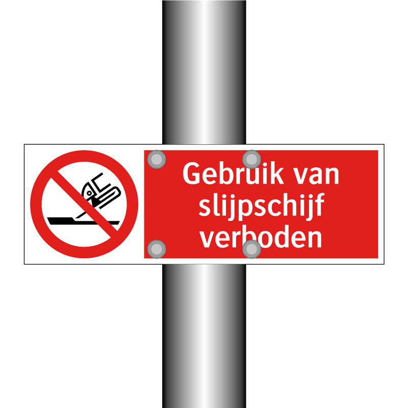 Gebruik van slijpschijf verboden