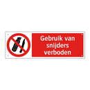 Gebruik van snijders verboden